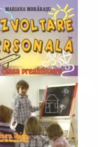 Dezvoltare personala pentru clasa pregatitoare