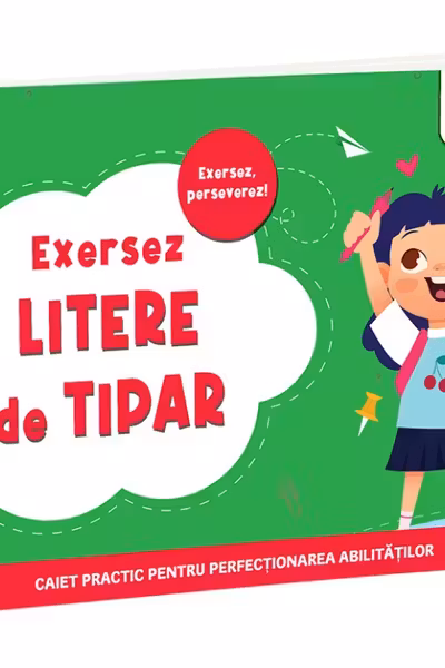Exersez litere de tipar