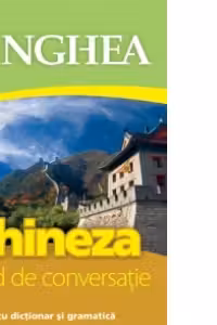 Chineza. Ghid de conversatie