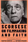 Scorsese on Filmmaking and Faith