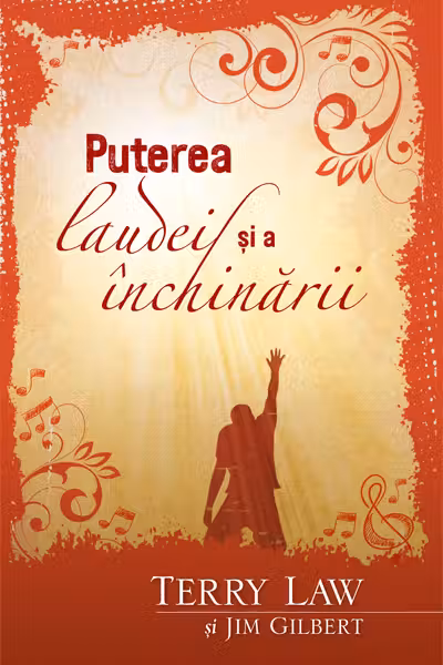 Puterea laudei și a închinării