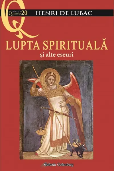 Lupta spirituală și alte eseuri