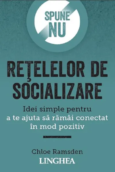 Spune NU retelelor de socializare