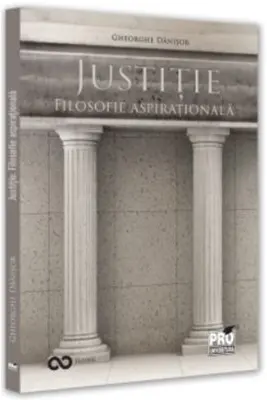 Justitie. Filosofie aspirationala