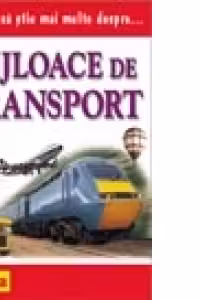 Vreau sa stiu mai multe despre mijloace de transport (0934)