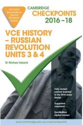 Cambridge Checkpoints VCE History - Russian Revolution 2016-18 and Quiz Me More