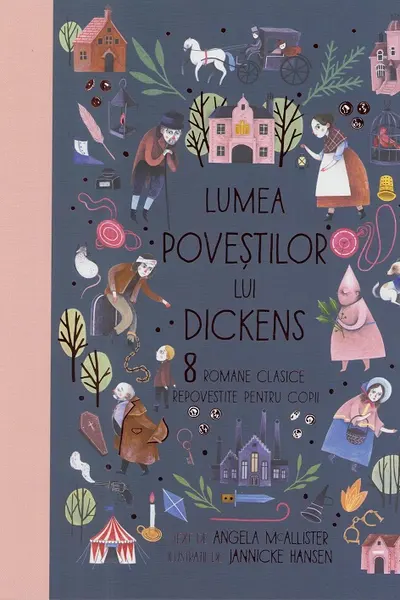 Lumea povestilor lui Dickens