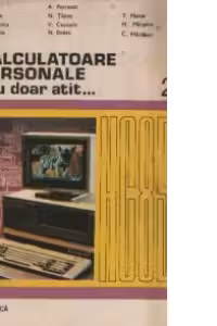 abc de CALCULATOARE PERSONALE si...nu doar atat...,Volumul I