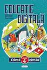 Educatie digitala cl.4. Caietul elevului