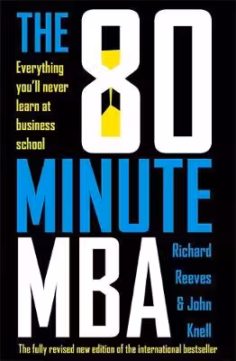 The 80 Minute MBA