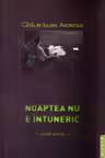 Noaptea nu e întuneric