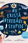 Nu exista intrebari stupide 213 intrebari ciudate