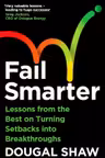 Fail Smarter