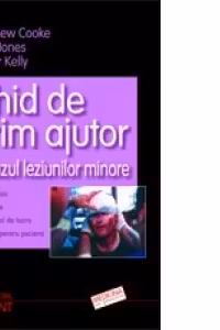 GHID DE PRIM AJUTOR IN CAZUL LEZIUNILOR MINORE