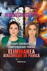 Neurofeedback Plus. Terapii sinergice si complementare pentru eliminarea atacurilor de panica