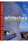 Raftul de cultura generala. Arhitectura. Vol. 12