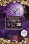 INTOARCERE IN VIITOR.