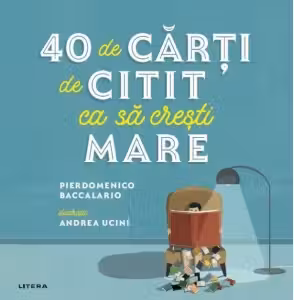 40 De Carti De Citit Ca Sa Cresti Mare.