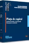 Piata de capital : institutii juridice participantii protectia investitorilor