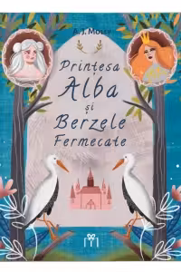 Printesa Alba si Berzele Fermecate