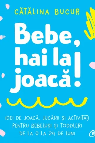 Bebe hai la joaca