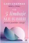 Cele cinci limbaje ale iubirii pentru familiile vitrege