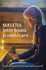 Sufletul între boală și vindecare