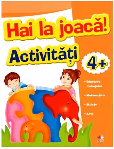 Hai la joaca Activitati 4 +