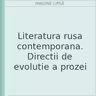 Literatura rusa contemporana. Directii de evolutie a prozei