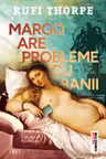 Margo are probleme cu banii