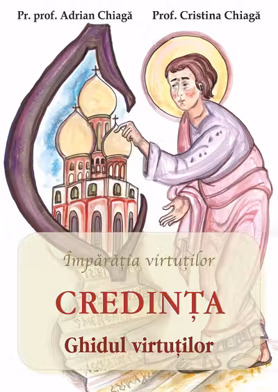 Credința: ghidul virtuților