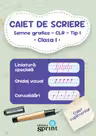Caiet de scriere - Semne grafice - CLR - Tip 1 - Clasa 1