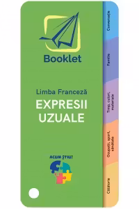 Acum stiu! Expresii uzuale in Limba Franceza