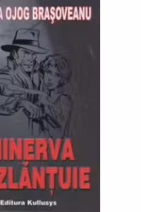 Minerva se dezlantuie