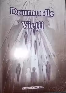 Drumurile vietii