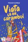 Viata ca un carambol, Povestioare cu talc si versuri