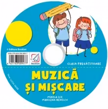 Muzica si miscare Caiet de lucru pentru clasa pregatitoare - Mirela Ilie, Marilena Nedelcu