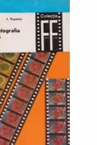 Cinematografia aplicata, Volumul I