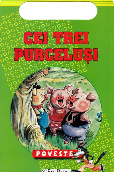 Cei trei purcelusi. Lumea mea de basm