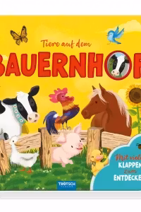 Mein erstes Klappenbuch. Tiere auf dem Bauernhof