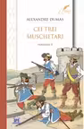 Cei trei muschetari. Volumul III