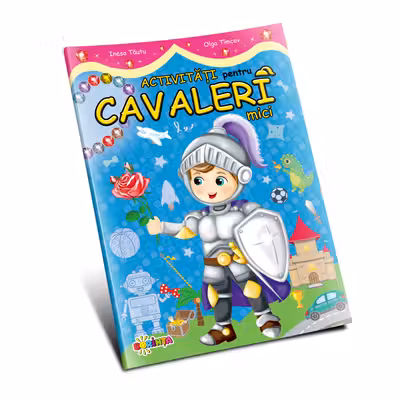 Activitati pentru cavaleri mici