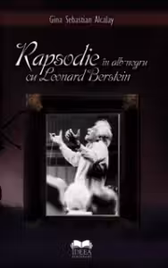 Rapsodie In Alb-Negru Cu Leonard Berstein