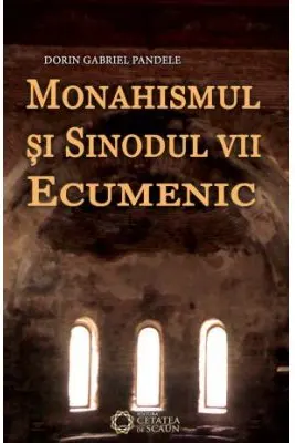 Monahismul si Sinodul VII ecumenic