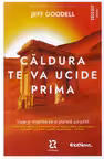 Caldura te va ucide prima