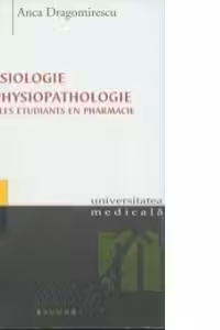 Physiologie et physiopathologiepour les etudiants en pharmacie