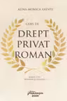 Curs de drept privat roman. Editia a 2-a, revazuta si adaugita