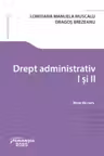 Drept administrativ 1 si 2 - Dragos Brezeanu, Loredana Manuela Muscalu