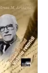Tudor Arghezi - Victoria retoricii