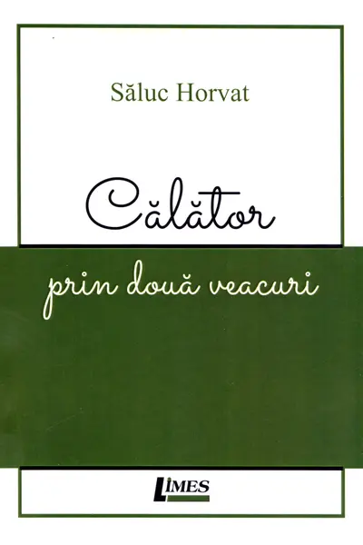 Călător prin două veacuri